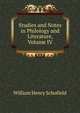 Studies and Notes in Philology and Literature, Volume IV, William Henry Schofield 
