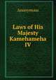 Laws of His Majesty Kamehameha IV, Heinrich Kretschmayr 