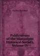 Publications of the Mississippi Historical Society, Volume IV, Dunbar Rowland 