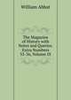 The Magazine of History with Notes and Queries. Extra Numbers 33-36, Volume IX, William Abbat 