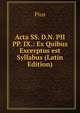 Acta SS. D.N. PII PP. IX.: Ex Quibus Excerptus est Syllabus (Latin Edition), Pius 