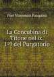 La Concubina di Titone nel ix. 1-9 del Purgatorio, Pier Vincenzo Pasquini 