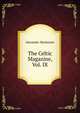 The Celtic Magazine, Vol. IX, Mackenzie, Alexander 