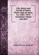 Life, letters and travels of Father Pierre-Jean de Smet, S.J., 1801-1873; missionary labors and adve, Smet Pierre-Jean de 