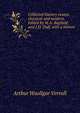 Collected literary essays, classical and modern. Edited by M.A. Bayfield and J.D. Duff, with a memoi, Arthur Woollgar Verrall 