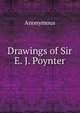 Drawings of Sir E. J. Poynter, Anonymous 