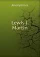 Lewis J. Martin, Heinrich Kretschmayr 