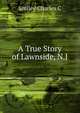 A True Story of Lawnside, N.J., Smiley Charles C 