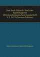 Das Buch Sidrach: Nach der Kopenhagener Mittelniederdeutschen Handschrift V. J. 1479 (German Edition), Sidrac Hermann Friedrich Jellinghaus 