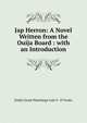 Jap Herron: A Novel Written from the Ouija Board : with an Introduction, Emily Grant Hutchings Lola V . H Twain 