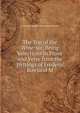 The Top of the Wine-jar: Being Selections in Prose and Verse from the Writings of Frederic Rowland M, Livingston Stebbins Fre Rowland Marvin 