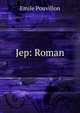 Jep: Roman, Emile Pouvillon 