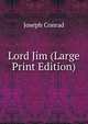Lord Jim (Large Print Edition), Joseph Conrad 