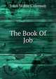 The Book Of Job, John Noble Coleman 