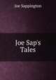 Joe Sap's Tales, Joe Sappington 