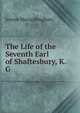 The Life of the Seventh Earl of Shaftesbury, K. G., Jennie Maria Bingham 