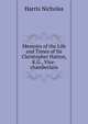 Memoirs of the Life and Times of Sir Christopher Hatton, K.G., Vice-chamberlain, Harris Nicholas 
