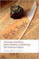 The Federalist Papers, Alexander Hamilton, James Madison 