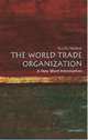 The World Trade Organization: A Very Short Introduction, Narlikar Amrita 
