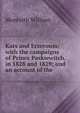Kars and Erzeroum; with the campaigns of Prince Paskiewitch, in 1828 and 1829; and an account of the, Monteith William 