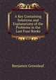 A Key Containing Solutions and Explanations of the Problems in the Last Four Books, Benjamin Greenleaf 