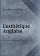 L'esth?tique Anglaise, Joseph Antoine Milsand 