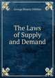 The Laws of Supply and Demand, George Binney Dibblee 