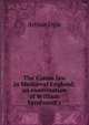 The Canon law in Medi?val England; an examination of William Lyndwood's, Arthur Ogle 
