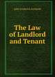 The Law of Landlord and Tenant, John Frederick Archbold 