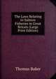 The Laws Relating to Salmon Fisheries in Great Britain (Large Print Edition), Thomas Baker 
