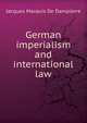 German imperialism and international law, Jacques Marquis De Dampierre 