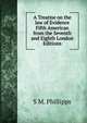 A Treatise on the law of Evidence Fifth American from the Seventh and Eighth London Editions, S M. Phillipps 