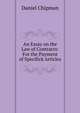 An Essay on the Law of Contracts: For the Payment of Specifick Articles, Daniel Chipman 