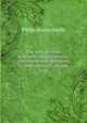 The Seizure of the Southern Commissioners, Considered with Reference to International Law, and to th, Philip Anstie Smith 