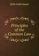 Principles of the Common Law, Indermaur, John 