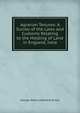 Agrarian Tenures: A Survey of the Laws and Customs Relating to the Holding of Land in England, Irela, George Shaw-Lefevre Eversley 