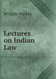 Lectures on Indian Law, William Markby 