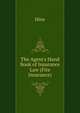The Agent's Hand Book of Insurance Law (Fire Insurance), Hine 