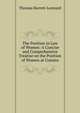 The Position in Law of Women: A Concise and Comprehensive Treatise on the Position of Women at Commo, Thomas Barrett-Lennard 