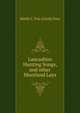 Lancashire Hunting Songs, and other Moorland Lays, Smith C. Fox (Cicely Fox) 