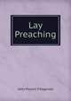 Lay Preaching, John Purcell Fitzgerald 