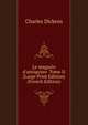 Le magasin d'antiquites Tome II (Large Print Edition) (French Edition), Чарльз Диккенс 