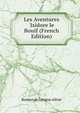 Les Aventures 'Isidore le Bouif (French Edition), Roman de Longue Alene 