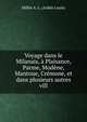 Voyage dans le Milanais, a Plaisance, Parme, Modene, Mantoue, Cremone, et dans plusieurs autres vill, Millin A. L. (Aubin Louis) 