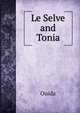 Le Selve and Tonia, Ouida 
