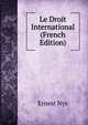 Le Droit International (French Edition), Ernest Nys 