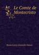 Le Comte de Montecristo, Benno Loewy Alexandre Dumas 