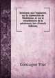 Sermons: sur l'impuret?, sur la conversion de Madeleine, et sur le retardement de la p?nitence; intr (French Edition), Gonzague Truc 