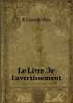 Le Livre De L'avertissement, B. Carra de Vaux 