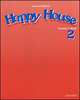 Happy House 2. Teacher's Book, Stella Maidment, Lorena Roberts 